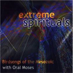 Birdsongs Of The Mesozoic with : Extreme Spirituals